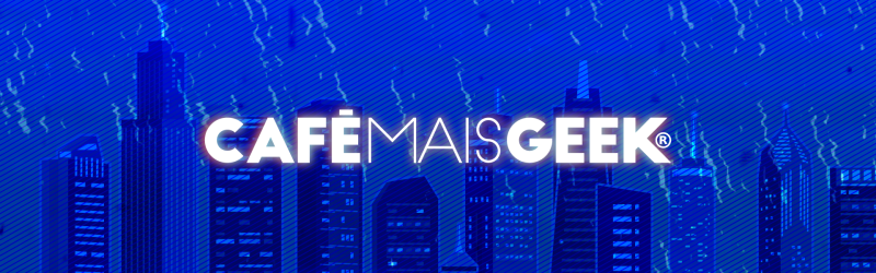 Caf&eacute; Mais Geek